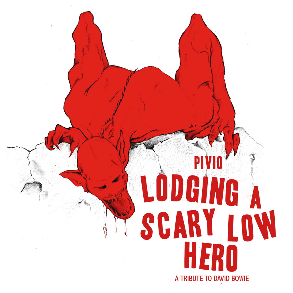 Lodging a scary low hero - Pivio